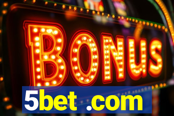 5bet .com